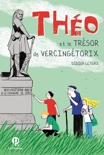 Théo - Théo Et Le Trésor De Vercingétorix