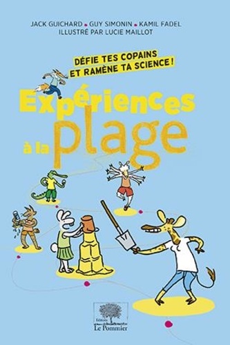 Expériences À La Plage - Défie Tes Copains Et Ramène Ta Science !