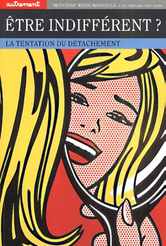 Etre Indifferent ? La Tentation Du Detachement