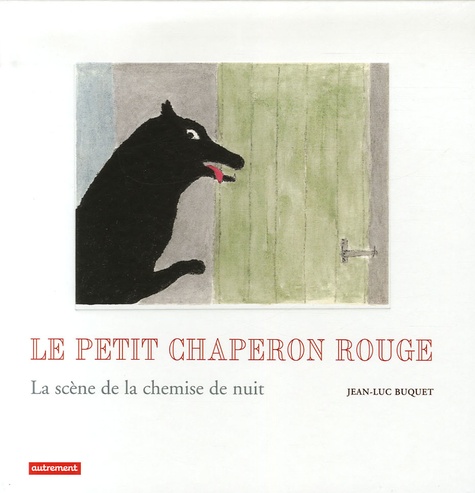 Le Petit Chaperon Rouge - La Scène De La Chemise De Nuit