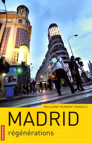 Madrid - Régénérations