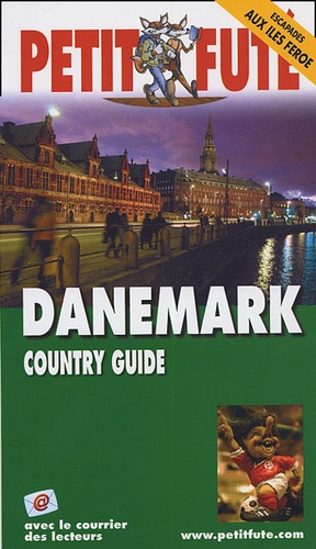 Petit Futé Danemark - Edition 2005-2006