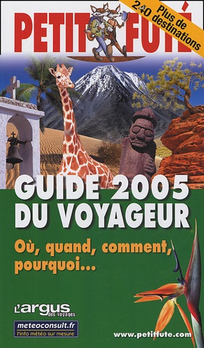 Petit Futé Guide 2005 Du Voyageur