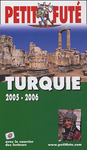 Petit Futé Turquie - Country Guide 2005-2006
