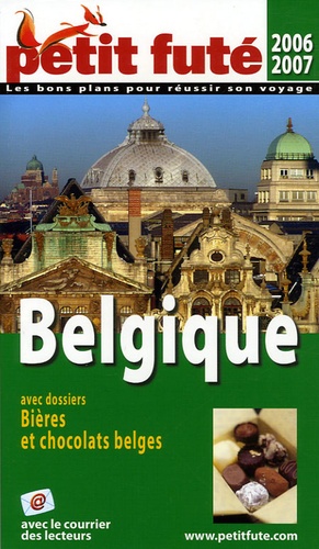 Petit Futé Belgique - Edition 2006-2007