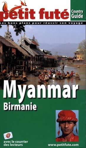 Petit Futé Myanmar - Birmanie