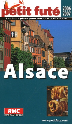 Petit Futé Alsace - Edition 2006-2007