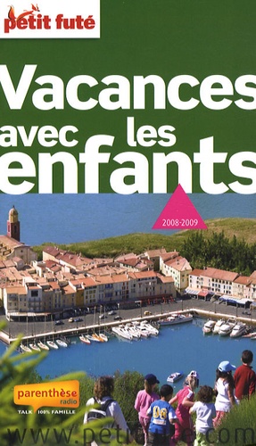 Petit Futé Vacances Avec Les Enfants