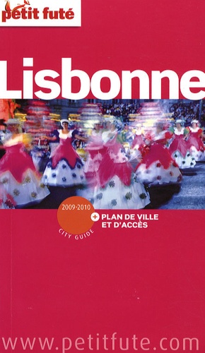 Petit Futé Lisbonne - Edition 2009-2010