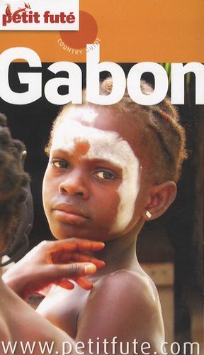 Petit Futé Gabon - Edition 2010-2011