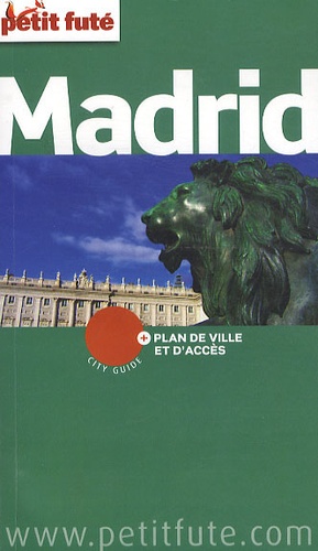 Petit Futé Madrid - Edition 2011-2012
