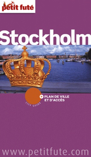 Petit Futé Stockholm - City Guide 2012-2013