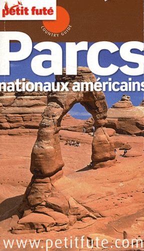Petit Futé Parcs Nationaux Américains