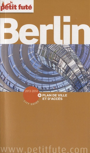 Petit Futé Berlin - City Guide 2013-2014
