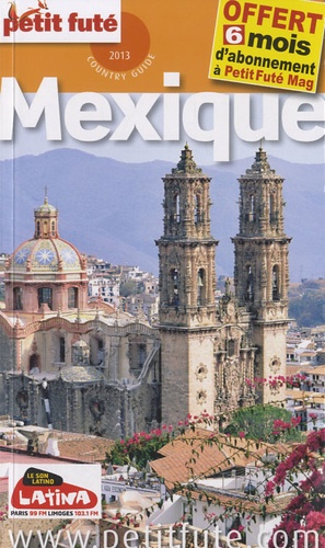 Petit Futé Mexique - Country Guide 2013