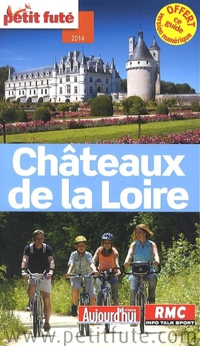 Petit Futé Châteaux De La Loire