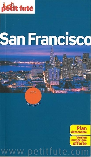 Petit Futé San Francisco (1 Plan Détachable) - City Guide 2015