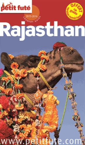 Petit Futé Rajasthan - Edition 2015-2016