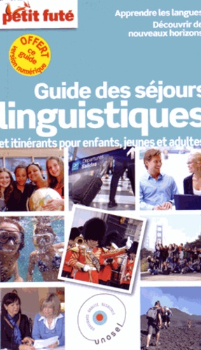 Guide Des Séjours Linguistiques Et Itinérants Pour Enfants, Jeunes Et Adultes