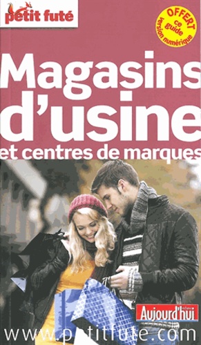 Petit Futé Magasins D'usine Et Centres De Marques