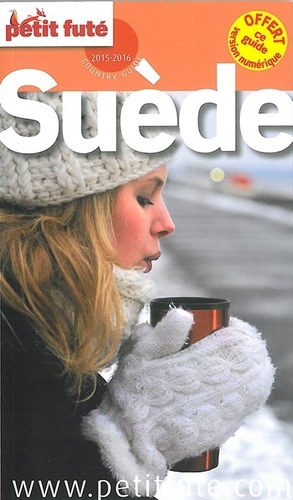 Petit Futé Suède - Country Guide 2015-2016