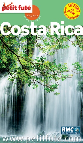 Petit Futé Costa Rica - Country Guide 2016-2017