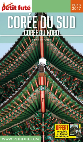 Petit Futé Corée Du Sud, Corée Du Nord