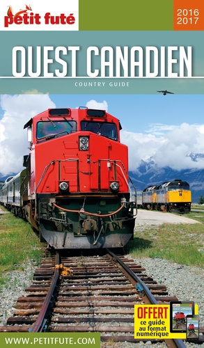 Petit Futé Ouest Canadien - Country Guide 2016-2017
