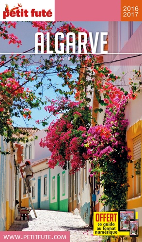 Petit Futé Algarve - Country Guide 2016-2017