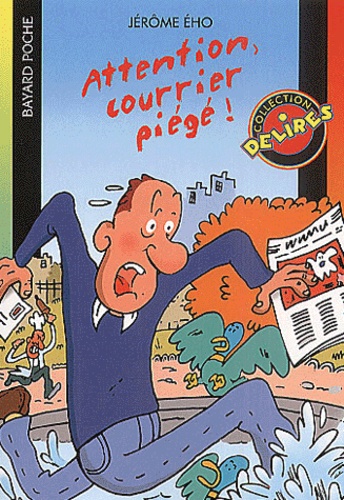 Attention, Courrier Piégé !