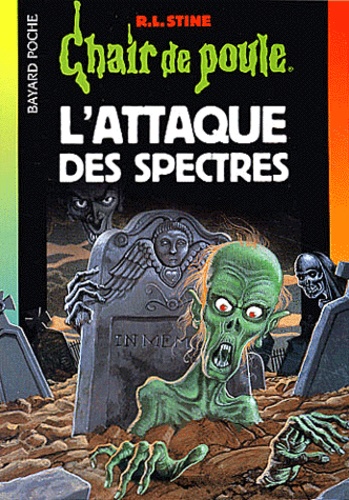 Chair De Poule - Tome 53 - L'attaque Des Spectres