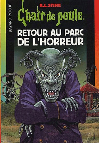 Chair De Poule - Tome 62 - Retour Au Parc De L'horreur