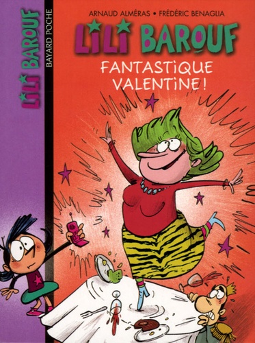Lili Barouf Tome 9 - Fantastique Valentine !