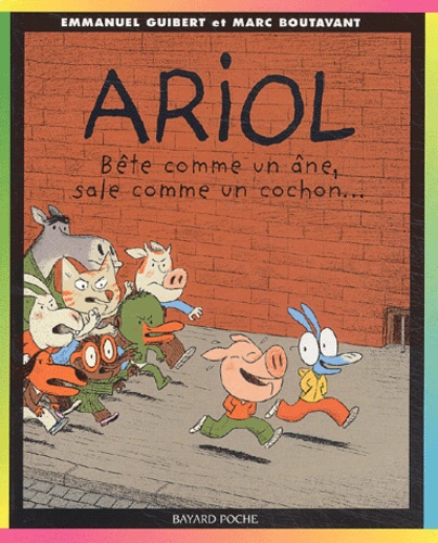 Ariol Tome 3 - Bête Comme Un Âne, Sale Comme Un Cochon