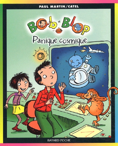 Bob Et Blop Tome 3 - Panique Cosmique