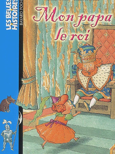 Mon Papa Le Roi