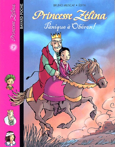 Princesse Zélina Tome 9 - Panique À Obéron !