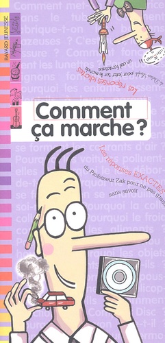 Comment Ça Marche ? - Les Réponses De Zak Et Loufok