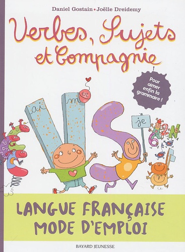 Verbes, Sujets Et Compagnie