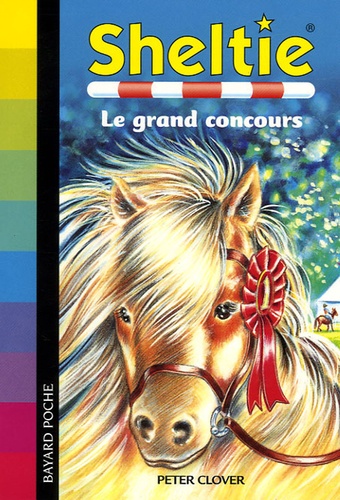 Sheltie Tome 8 - Sheltie Et Le Grand Concours