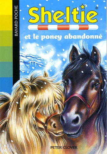 Sheltie Tome 13 - Sheltie Et Le Poney Abandonné