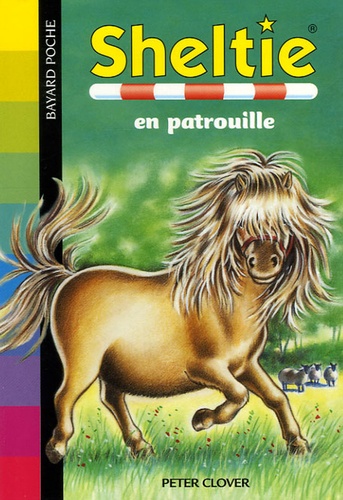 Sheltie Tome 16 - Sheltie En Patrouille