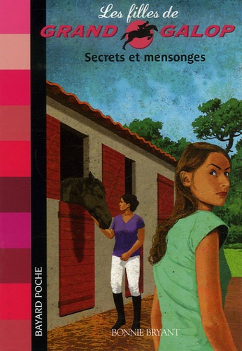 Les Filles De Grand Galop Tome 4 - Secrets Et Mensonges