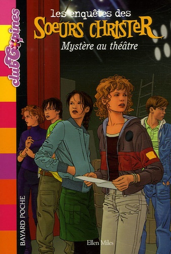 Les Enquêtes Des Soeurs Christer Tome 3 - Mystère Au Théâtre