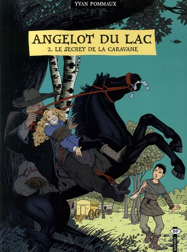 Angelot Du Lac Tome 2 - Le Secret De La Caravane
