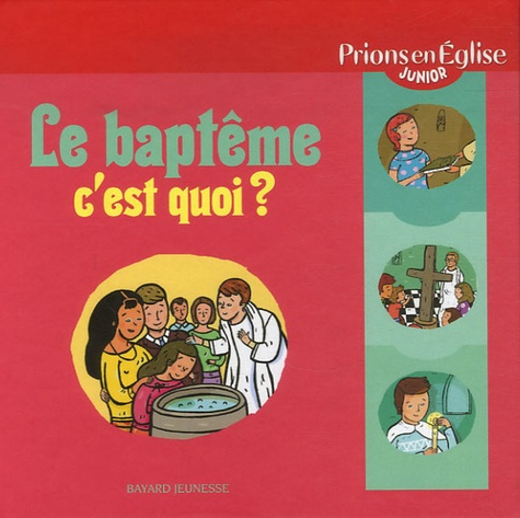 Le Baptême C'est Quoi ?