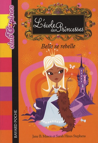 L'ecole Des Princesses - Belle Se Rebelle
