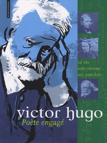 Victor Hugo - Poète Engagé