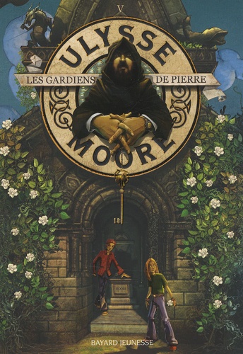 Ulysse Moore Tome 5 - Les Gardiens De Pierre