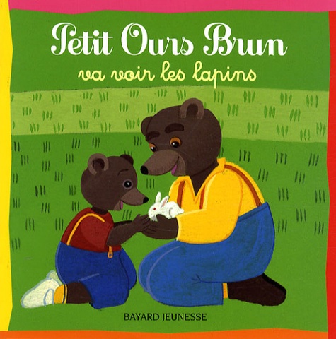 Petit Ours Brun Va Voir Les Lapins